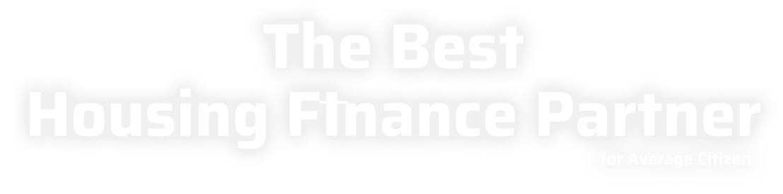 The Best Housing Finance Partner for the Average Citizen